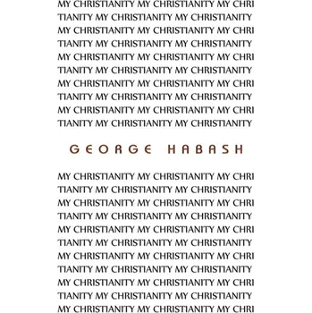 Kniha My Christianity - Habash, George