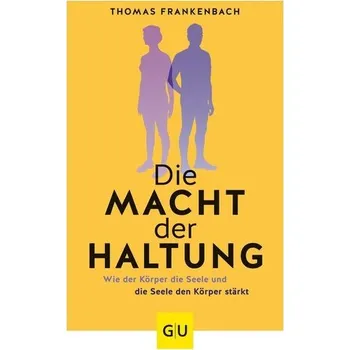 Osobní rozvoj Die Macht der Haltung - Frankenbach, Thomas
