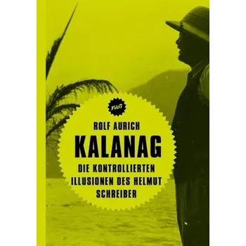 Literární biografie Kalanag - Aurich, Rolf