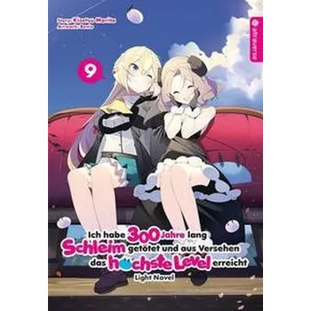 Komiks pro dospělé Ich habe 300 Jahre lang Schleim getötet und aus Versehen das höchste Level erreicht Light Novel 09 - Morita, Kisetsu