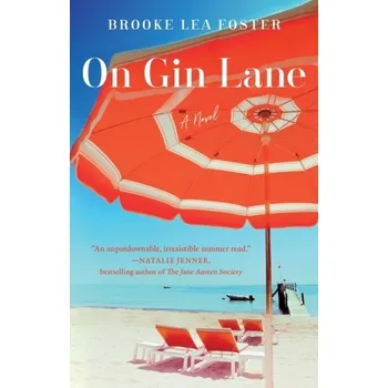 On Gin Lane - Foster, Brooke Lea