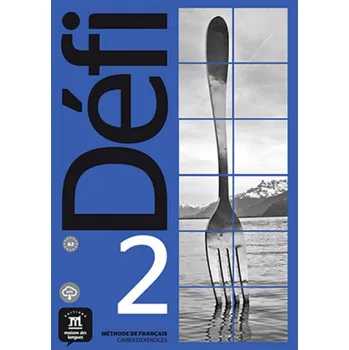 Francouzský jazyk Défi (A2) - Cahier d'exercices + MP3 déchargeable. Bd.2