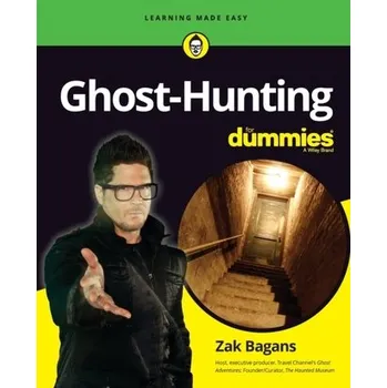 Ghost-Hunting For Dummies - Bagans, Zak; Crigger, Kelly