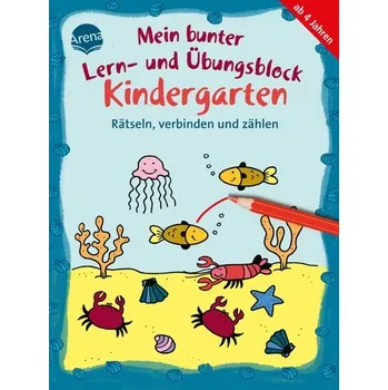 První čtění Mein bunter Lern- und Übungsblock Kindergarten. Rätseln, verbinden und zählen - Thabet, Edith
