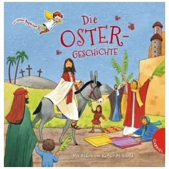 Dein kleiner Begleiter: Die Ostergeschichte - Beutler, Dörte