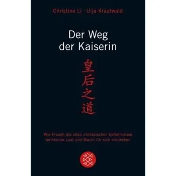 Der Weg der Kaiserin - Christine Li