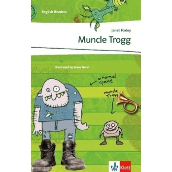 Cizí jazyk Muncle Trogg - Foxley, Janet