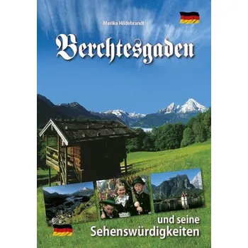 Cestování Berchtesgaden - Hildebrandt, Marika