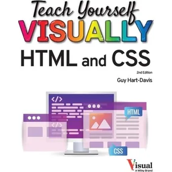 Teach Yourself VISUALLY HTML and CSS - Hart-Davis, Guy
