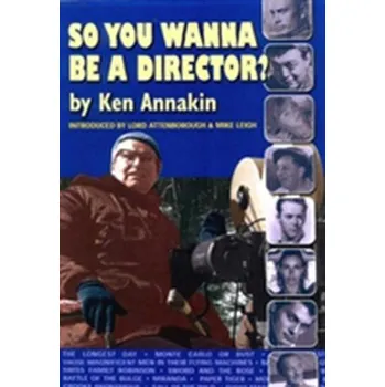 Umění So You Wanna be a Director? - Annakin, Ken