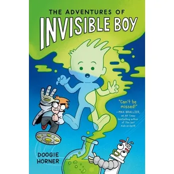 The Adventures of Invisible Boy - Horner, Doogie