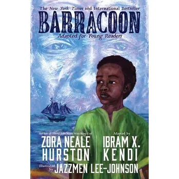 Barracoon: Adapted for Young Readers - Hurston, Zora Neale