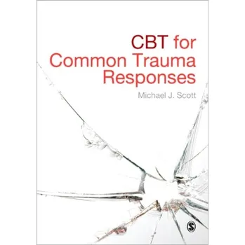 CBT for Common Trauma Responses - Scott Michael