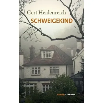 Schweigekind - Heidenreich, Gert