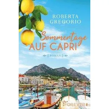 Sommertage auf Capri - Gregorio, Roberta