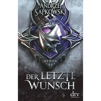 Der letzte Wunsch - Sapkowski, Andrzej