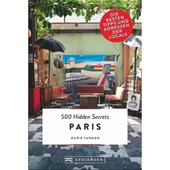 Cestování 500 Hidden Secrets Paris - Farman, Marie
