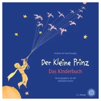 Pohádka Der Kleine Prinz. Das Kinderbuch - Antoine de Saint-Exupéry