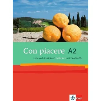 Německý jazyk Con piacere A2, Lehr- und Arbeitsbuch Italienisch, m. 2 Audio-CDs - Zorzan, Lorenza