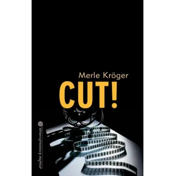 Cut! - Kröger, Merle