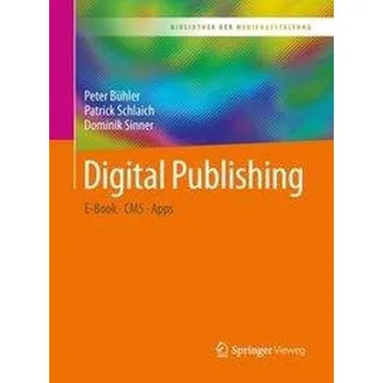 Digital Publishing - Bühler, Peter