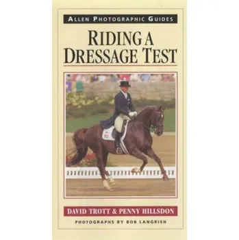 Riding a Dressage Test - Trotter, David A.