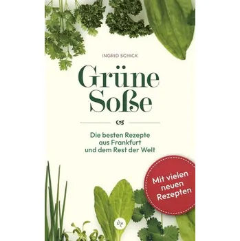 Grüne Soße - Schick, Ingrid
