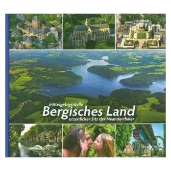 Cestování Mittelgebirgsidylle BERGISCHES LAND - Ziethen Panorama Verlag GmbH