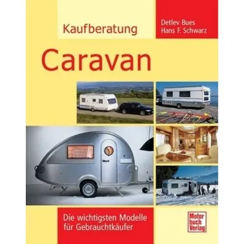 Kaufberatung Caravan - Bues, Claus-Detlev