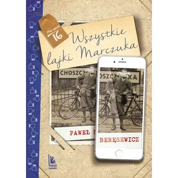 Wszystkie lajki Marczuk wyd. 2023 - Beręsewicz Paweł