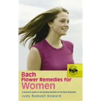 Bach Flower Remedies For Women - Howard, Judy; Ball, Stefan