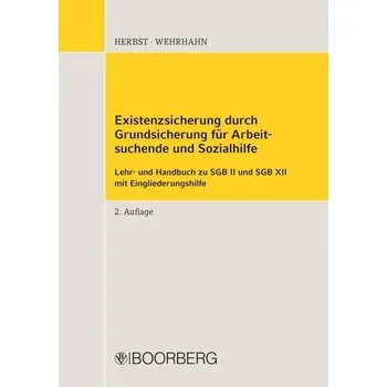 Existenzsicherung durch Grundsicherung für Arbeitsuchende und Sozialhilfe - Herbst, Sebastian