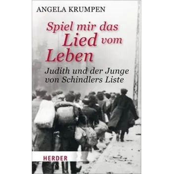 Literární biografie Spiel mir das Lied vom Leben - Krumpen, Angela