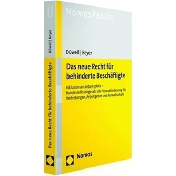 Das neue Recht für behinderte Beschäftigte - Düwell, Franz-Josef