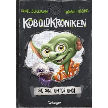 KoboldKroniken 1. Sie sind unter uns! - Bleckmann, Daniel