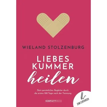 Liebeskummer heilen - Stolzenburg, Wieland