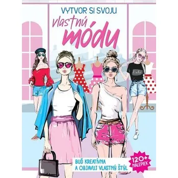 První čtění Vytvor si vlastnú módu