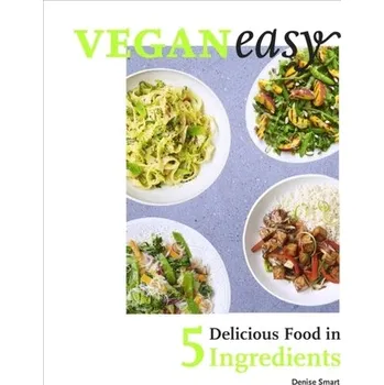 Kniha Veganeasy! - Smart, Denise