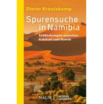 Cestování Spurensuche in Namibia - Kreutzkamp, Dieter