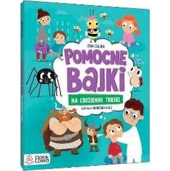 Pohádka Pomocne bajki, na codzienne troski - Czajka Ewa