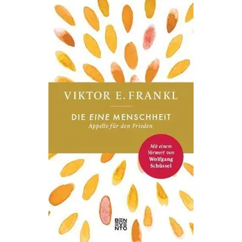 Die eine Menschheit - Frankl Viktor E.