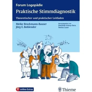 Praktische Stimmdiagnostik - Brockmann-Bauser, Meike