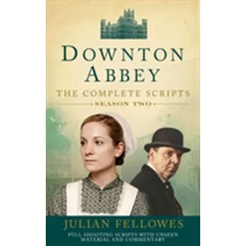 Populárně naučná literatura pro dospělé Downton Abbey: Series 2 Scripts (Official) - Julian Fellowes