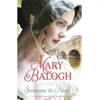Someone to Hold - Mary Balogh