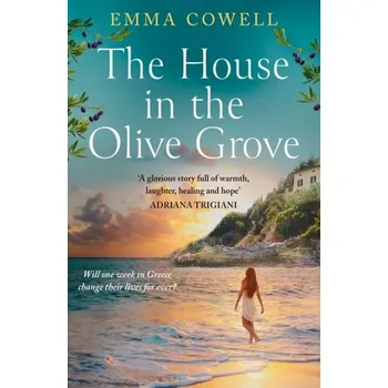 Beletrie pro dospělé The House in the Olive Grove - Cowell, Emma