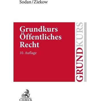 Grundkurs Öffentliches Recht - Sodan, Helge [DE] (2023, Brožovaná, Beck C. H.)