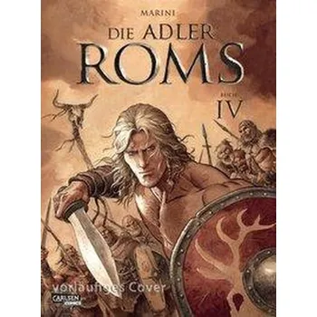 Komiks pro dospělé Die Adler Roms 4 - Marini, Enrico