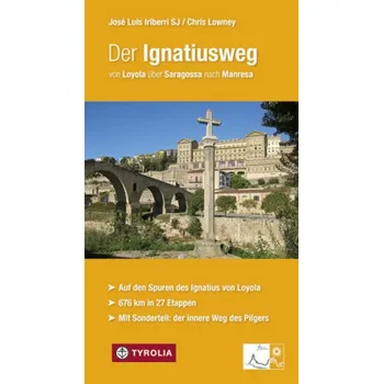 Cestování Der Ignatiusweg - Iriberri, José Luis