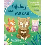 Dýchaj ako macko - Willey, Kira