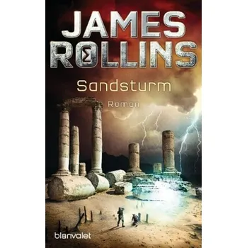 Sandsturm - SIGMA Force - James Rollins